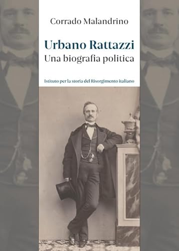 Urbano Rattazzi. Una biografia politica von Aguaplano