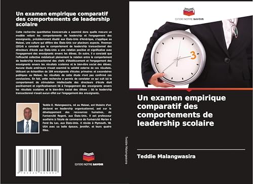 Un examen empirique comparatif des comportements de leadership scolaire von Editions Notre Savoir