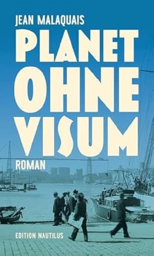 Planet ohne Visum von Edition Nautilus