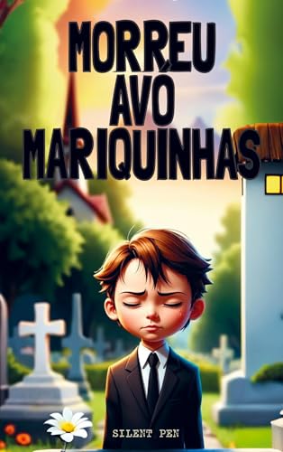Morreu Avó Mariquinhas von Silent Pen