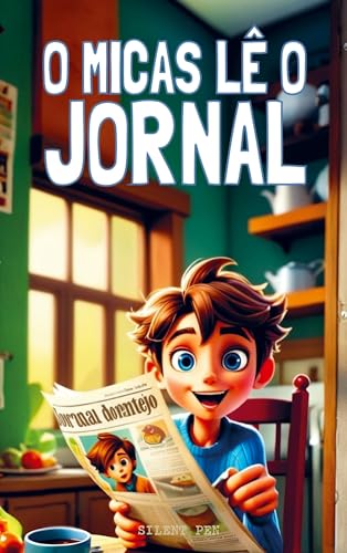O Micas Lê o Jornal: DE von Silent Pen