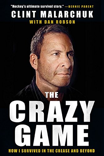 The Crazy Game: How I Survived in the Crease and Beyond von HarperCollins Publishers