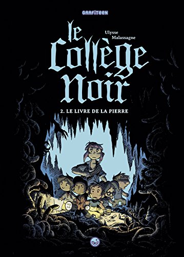 Le college noir 2/Le livre de la pierre von BD KIDS