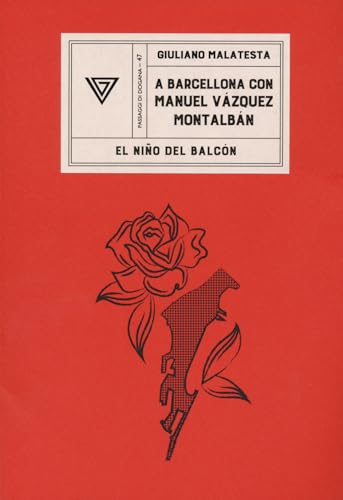 A Barcellona con Manuel Vàzquez Montalbán (Passaggi di dogana) von Perrone