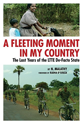 A Fleeting Moment in My Country: The Last Years of the LTTE De-Facto State von Clarity Press