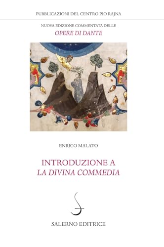 Introduzione a La Divina Commedia (Pubblicazioni del Centro Pio Rajna) von SALERNO