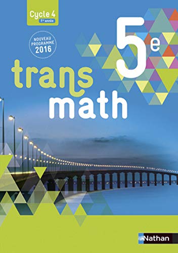 Transmath 5e. Grand Format. Livre de l`élève von NATHAN