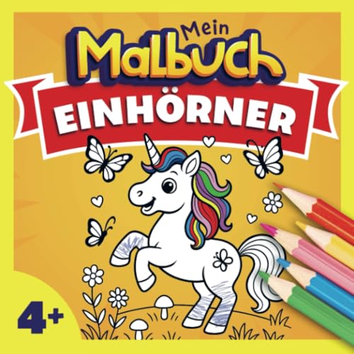 Malbuch Einhorn für Kinder ab 4 Jahren: Wundervolles Ausmalbuch mit 40 Einhörner Motiven von Bookmundo