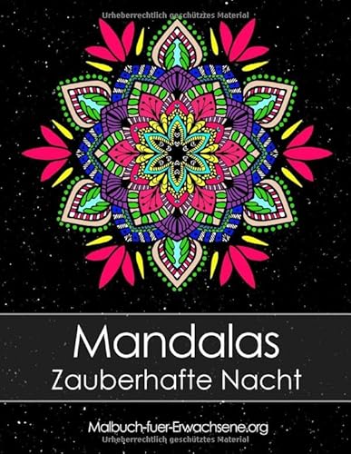 Malbuch für Erwachsene: Mandalas auf schwarzem Hintergrund Zauberhafte Nacht + BONUS 60 kostenlose Malvorlagen zum Ausmalen (PDF zum Ausdrucken)