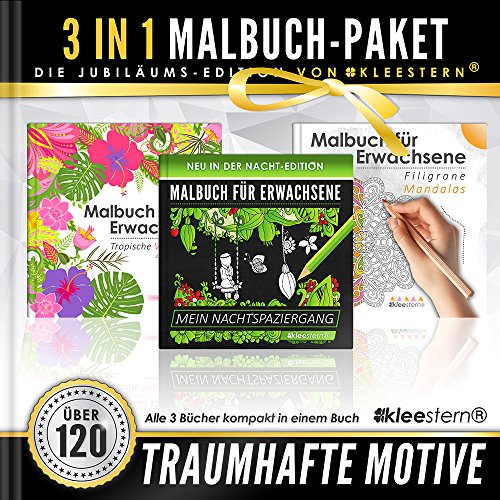 3 IN 1: Malbuch für Erwachsene (120 Motive - Nachtspaziergang, Tropische Vögel, Mandalas) von Kleestern Malbücher