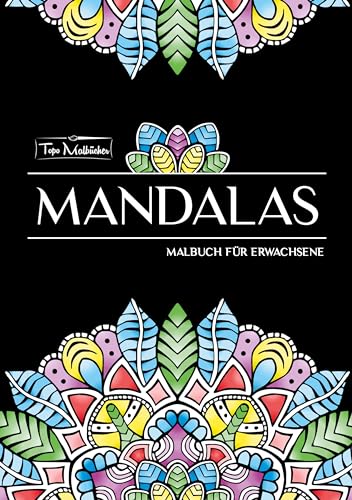 Mandala Malbuch für Erwachsene: 30 wunderschöne Mandalas auf schwarzem Hintergrund von tredition