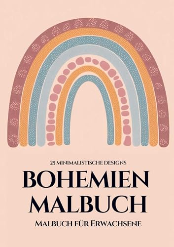 Bohemien Malbuch für Erwachsene - 25 minimalistische Designs: Malbuch für Erwachsene und ältere Teenager mit 25 Malseiten für stundenlange Entspannung von Bookmundo
