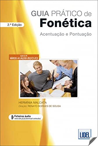 Guia Pratico de Fonetica - Acentuacao e Pontuacao: Livro + ficheiros