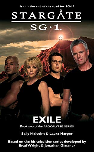 STARGATE SG-1 Exile (Apocalypse book 2) von Fandemonium Books