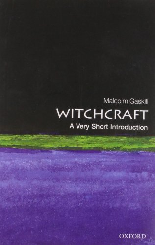 Witchcraft: A Very Short Introduction (Very Short Introductions, 228)