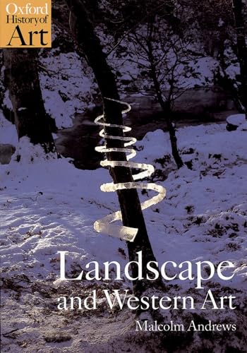 Landscape and Western Art (Oxford History of Art)