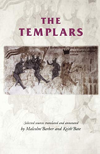 The Templars: Selected Sources (UK) (Manchester Medieval Sources) von Manchester University Press