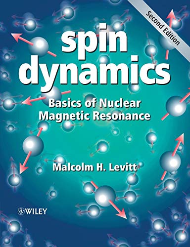 Spin Dynamics: Basics of Nuclear Magnetic Resonance von Wiley
