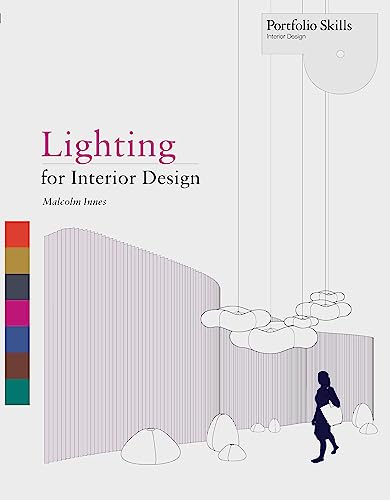 Lighting for Interior Design (Portfolio Skills) von Laurence King