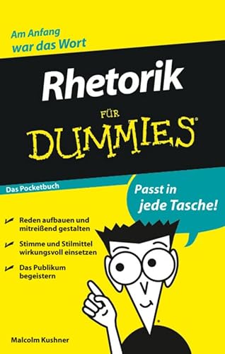 Rhetorik für Dummies Das Pocketbuch