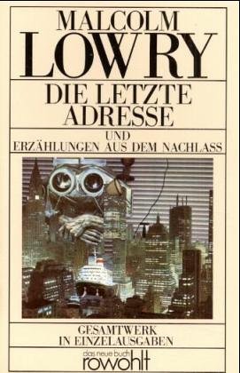 Die letzte Adresse und Erzählungen aus dem Nachlaß Die letzte Adresse und Erzählungen aus dem Nachlaß von Rowohlt Taschenbuch