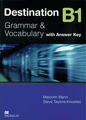 Destination B1: Grammar & Vocabulary / Student’s Book with Key (Destination – New Edition) von Hueber Verlag GmbH