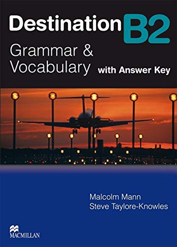 Destination B2: Grammar & Vocabulary / Student’s Book with Key (Destination – New Edition) von Hueber Verlag GmbH