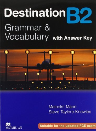 Destination B2: Grammar & Vocabulary / Student’s Book with Key (Destination – New Edition) von Hueber Verlag GmbH