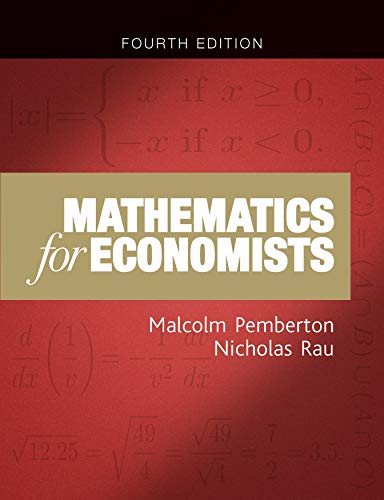 Mathematics for economists: An introductory textbook (new edition) von Manchester University Press