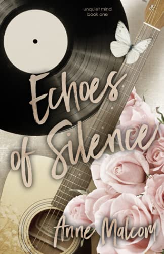 Echoes of Silence (Unquiet Mind, Band 1)