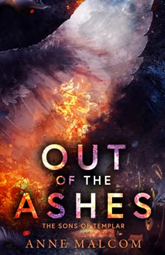 Out of the Ashes (Sons of Templar MC Book, Band 3) von Independently published