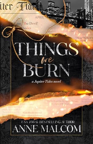 Things We Burn von Anne Malcom