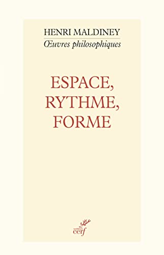 ESPACE, RYTHME, FORME: Les concepts fondamentaux d'une philosophie de l'art von CERF