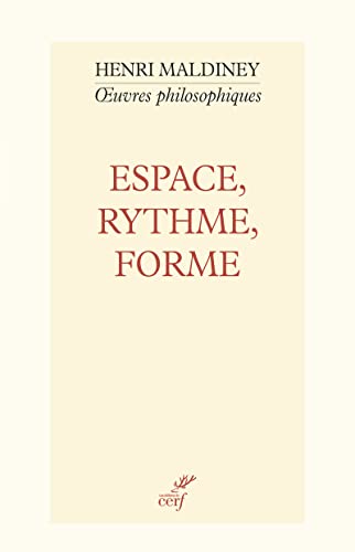 ESPACE, RYTHME, FORME: Les concepts fondamentaux d'une philosophie de l'art von CERF