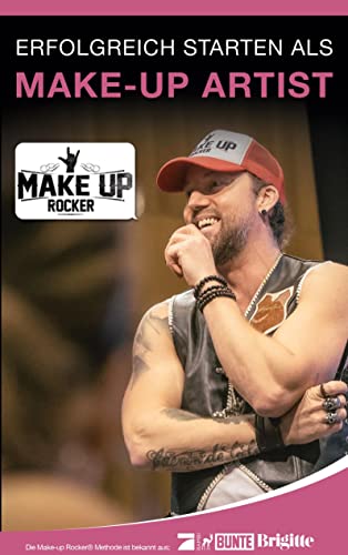 Erfolgreich starten als Make-up Artist: Mehr Erfolg, Freizeit und Einkommen mit deinem Make-up Business: wie ich die Beauty Branche erobert habe und du es auch schaffen kannst! von Books on Demand