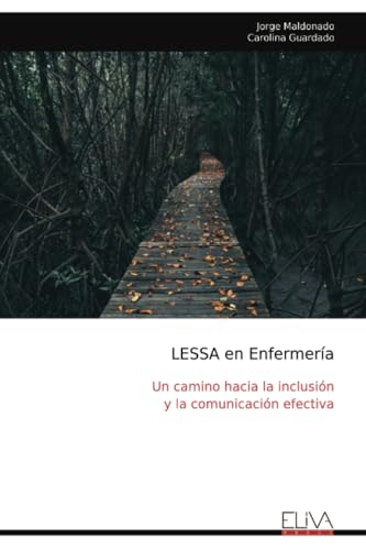 LESSA en Enfermería: Un camino hacia la inclusión y la comunicación efectiva von Eliva Press