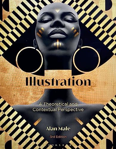Illustration: A Theoretical and Contextual Perspective Illustration: A Theoretical and Contextual Perspective von Bloomsbury Visual Arts
