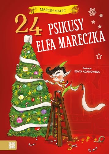 24 psikusy elfa Mareczka von Zielona Sowa
