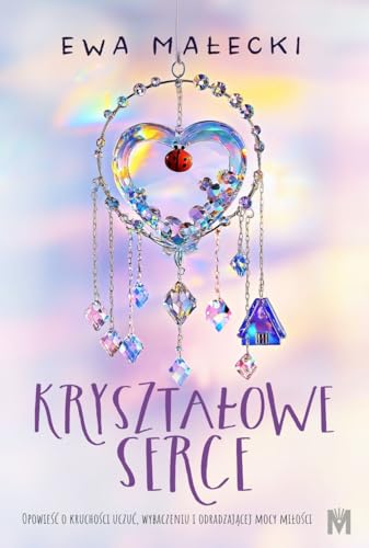 Kryształowe serce von Mięta