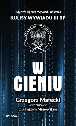 W cieniu: Kulisy wywiadu III RP von Bellona