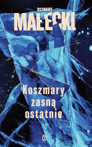 Koszmary zasną ostatnie: Seria z Markiem Benerem Tom 3
