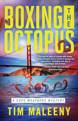 Boxing the Octopus: Cape Weathers Mysteries, Book 4 (Cape Weathers Mysteries, 4, Band 4)