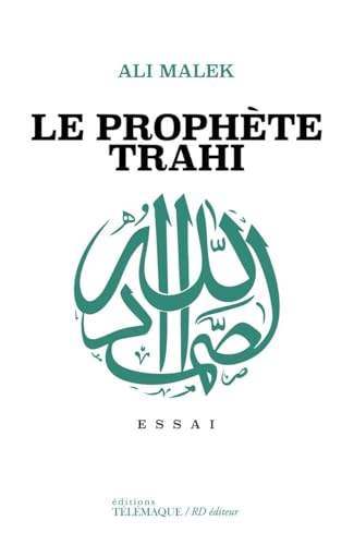 Le prophète trahi von TELEMAQUE EDIT