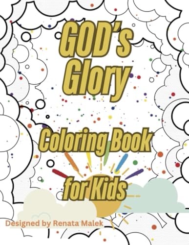 GOD's Glory Coloring Book for Kids von Independently published