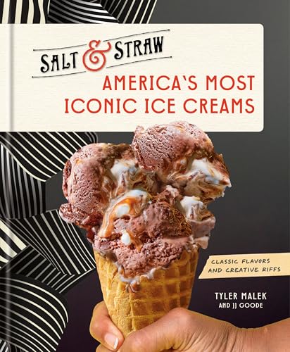 Salt & Straw America's Most Iconic Ice Creams: Classic Flavors & Creative Riffs Salt & Straw America's Most Iconic Ice Creams: Classic Flavors & Creative Riffs von Clarkson Potter