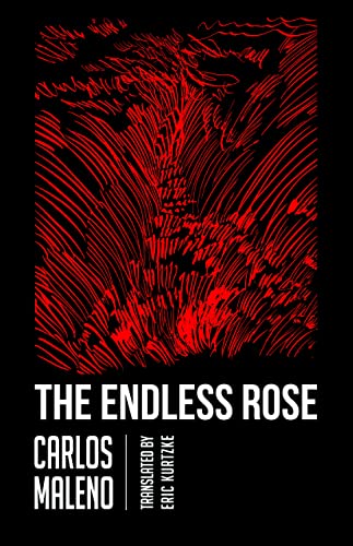 The Endless Rose (Spanish Literature) von Dalkey Archive Press