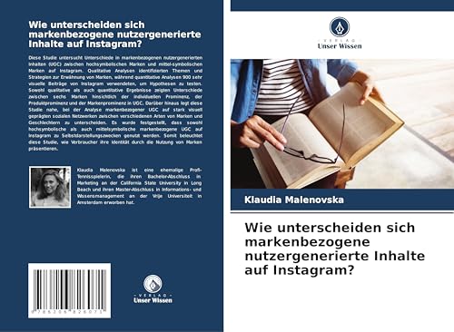 Wie unterscheiden sich markenbezogene nutzergenerierte Inhalte auf Instagram? von Verlag Unser Wissen