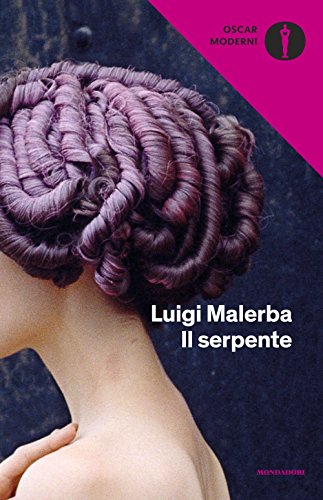 Il serpente (Oscar moderni, Band 201) von Mondadori