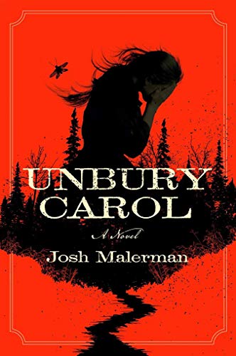 Unbury Carol: A Novel von Del Rey