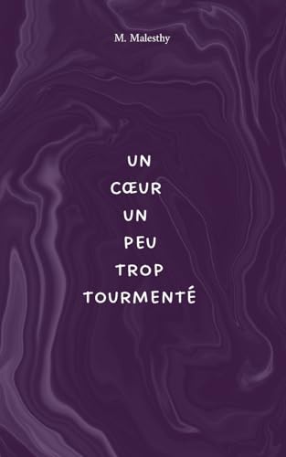 Un coeur un peu trop tourmenté von BoD – Books on Demand – Frankreich